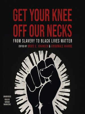 cover image of Get Your Knee Off Our Necks